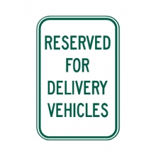 PD-420 Reserved For Delivery Vehicles