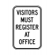 PD-820 Visitors Must Register At Office