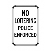 PD-870 No Loitering Police Enforced