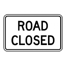 R11-2 Road Closed