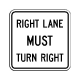 R3-7R Right Lane Must Turn Right