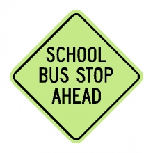S3-1 School Bus Stop Ahead