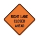 W20-5R Right Lane Closed