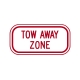 R7-201AP Tow Away Zone
